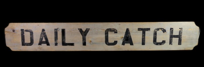 6 FT. DAILY CATCH SIGN
