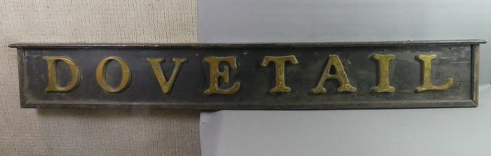 ANTIQUE WOOD SIGN - DOVETAIL