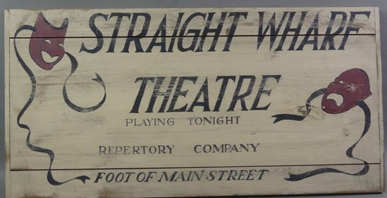 STRAIGHT WHARF THEATER SIGN