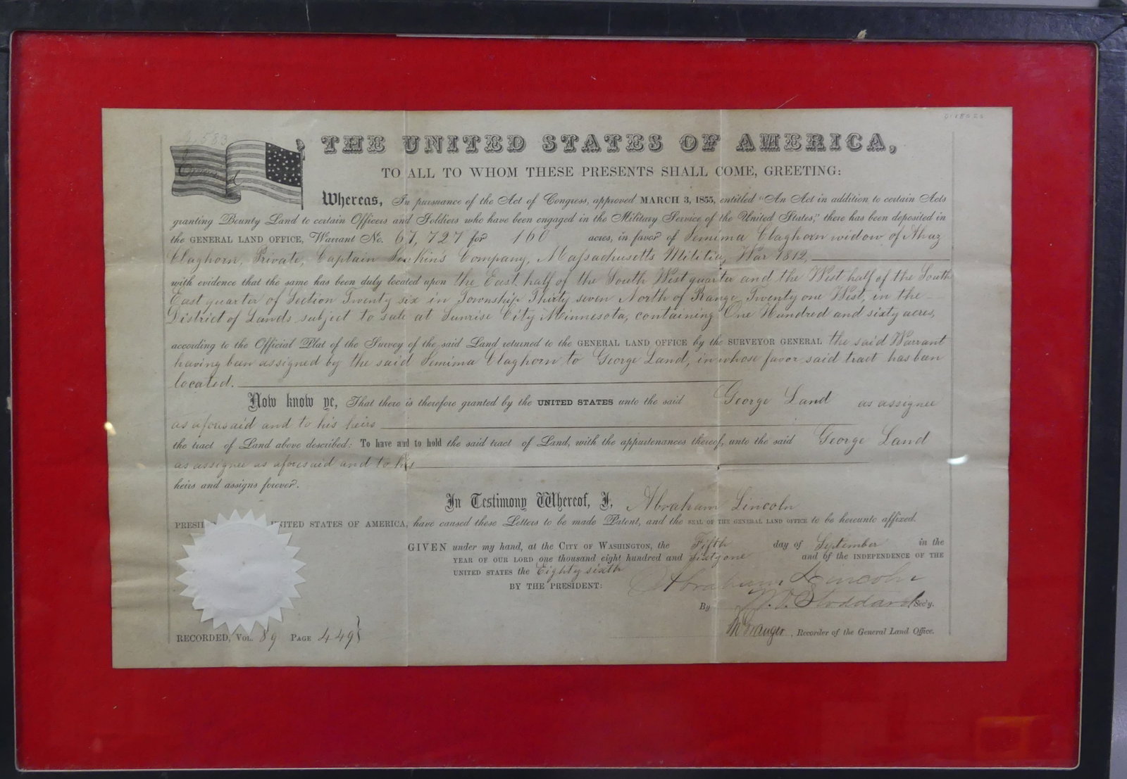 1861 ABE LINCOLN SIGNED DOCUMENT: Abraham Lincoln signed land grant dated Sept. 5, 1861, granting 160 acre parcel in Sunrise City, Minnesota to the widow of Private Claghorn of the Mass. Militia in the War of 1812. The first