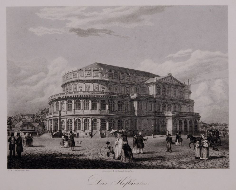 F. E. Schmidt "Das [erste] Hoftheater." Dresden. Um: F. E. Schmidt "Das [erste] Hoftheater." Dresden. Um 1850. Steel engraving. In der Platte unterhalb der Darstellung li. signiert "F.E.Schmidt fec.", u.Mi. mit der Verlagsangabe, darunter mittig betitel