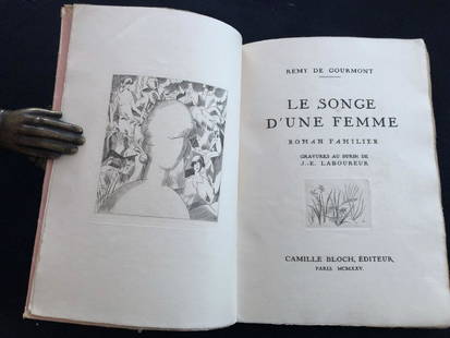 Le Songe d'une femme. Roman familier. Engravings by: Paris Camille Bloch ed. 1925. Remy De Gourmont, illustrated with 28 COMPOSITIONS engraved by Jean-Emile LABOUREUR, including a frontispiece, a vignette in page, a cul-de-lamp, and 25 compositions in t