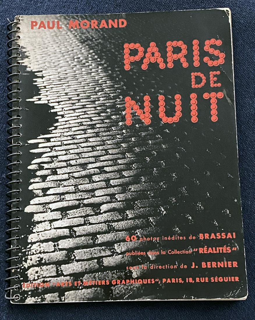Brassai (Gyula Halasz) - Paul Morand. Paris de Nuit: Paris Arts et Metiers Graphiques, 1933. Original edition. With 62 photographs by Brassai in full page reproduced in eliogravures. Accompanied by Paul Morand texts, the album is dedicated to Paris nigh