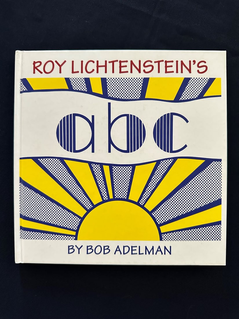 Roy Lichtenstein's ABC by Bob Adelman, 1999.: Published by A Bulfinch Press Book, Little, Brown and Company. Pictorial hardcover. Each of the alphabet letters has been drawn by hand, but all are based on letters that appear in Lichtenstein?s art.