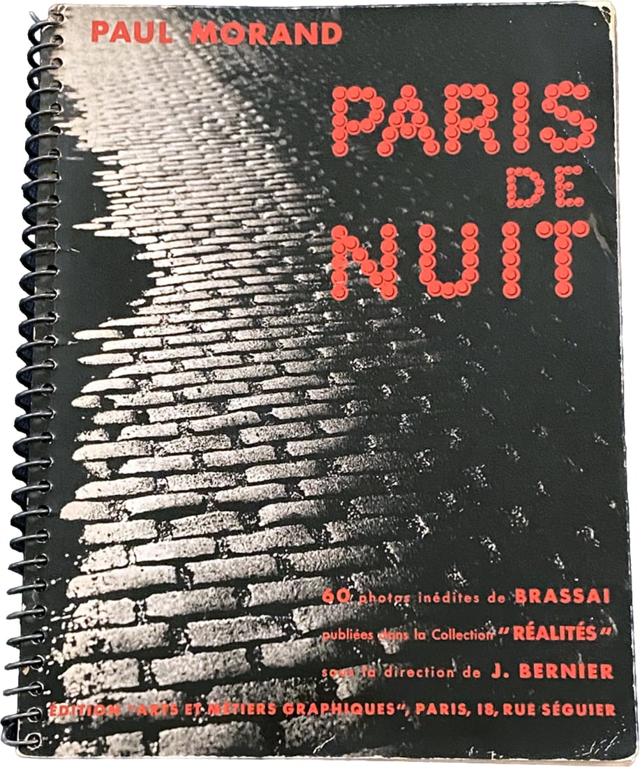 Paris De Nuit. Brassai (Gyula Halasz), Paul Morand.: Paris Arts et Metiers Graphiques, 1933. Original edition. 62 photographs by Brassai in heliogravures accompanied by Paul Morand texts. Published in the collection Realites, under the direction of Jean