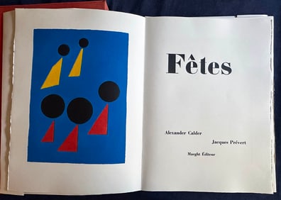 Jacques Prevert. Fêtes. 1971. With 8 original etchings by Alexander Calder.