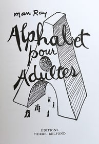 Man Ray. Alphabet pour Adultes. With a signed rayograph monted on wood