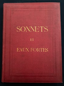 Sonnets et Eaux-Fortes. 1869. 42 etchings by Manet, Dore, Corot, Braquemond, Hugo, & others