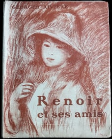 Renoir et Ses Amis. With one original drypoint by Renoir. 1921.