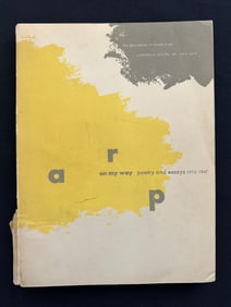 Arp On My Way, poetry and essays 1912…1947, by Robert Motherwell.