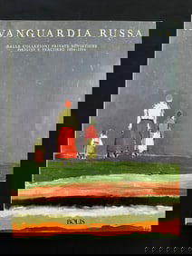 Avanguardia russa, dalle collezioni private sovietiche origini e percorso 1904-1934, by Comune di