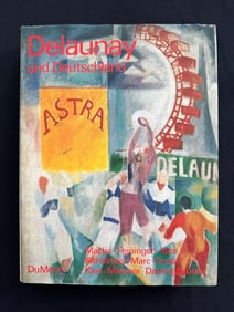 Delaunay und Deutschland, by Peter-Klaus Schuster, 1986.