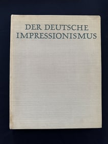 Der Deutsche Impressionismus, by Karl Rompler, 1958.