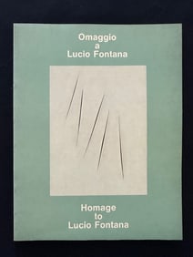 Omaggio a Lucio Fontana, Homage to Lucio Fontana. Catalog. 1988