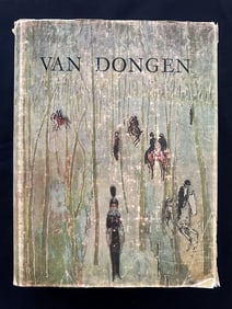 Van Dongen. L'homme et l'artiste - La vie et l'oeuvre, by Louis Chaumeil, 1967.