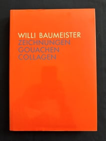 Willi Baumeister Zeichnungen Gouachen Collagen, by Galerie der Staadt Stuttgart, 1990.