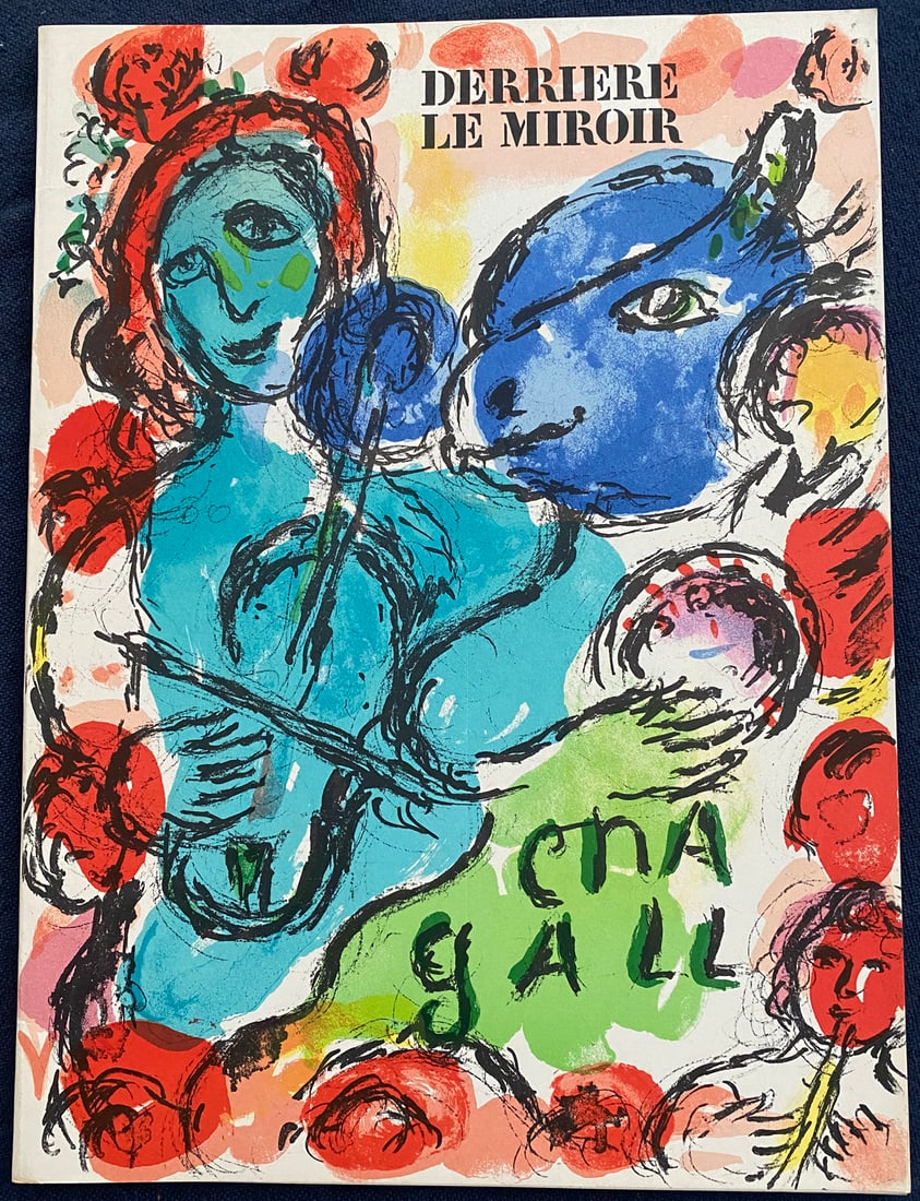 Derriere Le Miroir 198. with 3 lithographs by Chagall.: Paris, Maeght, May 1972. Dedicated to Marc Chagall and accompanied by an essay of Louis Aragon in French: Chagall l admirable. With 3 color lithographs made by Chagall especially for this edition. 15x