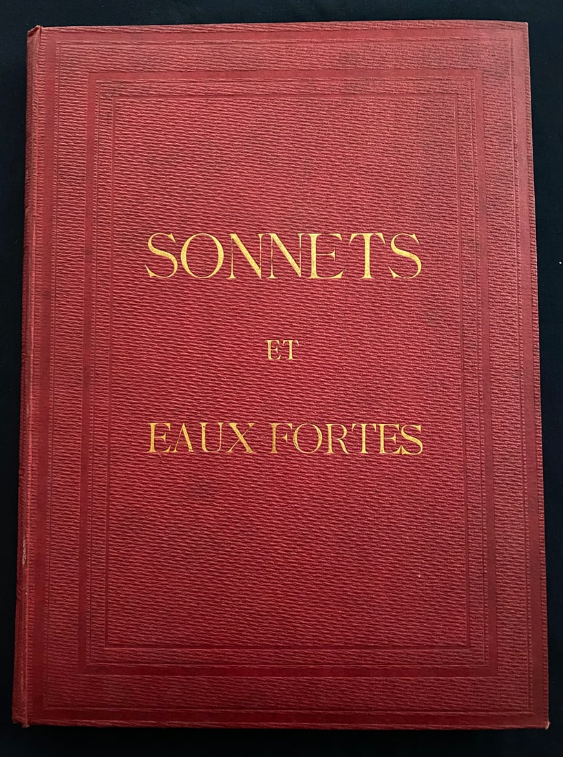 Sonnets et Eaux-Fortes. 1869. 42 etchings by Manet, Dore, Corot, Braquemond, Hugo, & others: Sonnets et Eaux-Fortes. A collection of 42 poems illustrated by 42 etchings published under the direction of Philippe Burty. Edition Alphonse Lemerre, Paris 1869. Limited edition of 350 copies, after