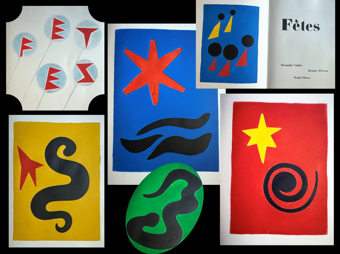 Calder - Prevert. Fêtes. 1971. With 8 etchings: Fetes(Celebrations). Paris: Maeght, 1971. Text by Jacques Prevert illustrated with 8 etchings by Alexander Calder. Limited edition of 225 copies, printed on Arches vellum, signed by the author and the