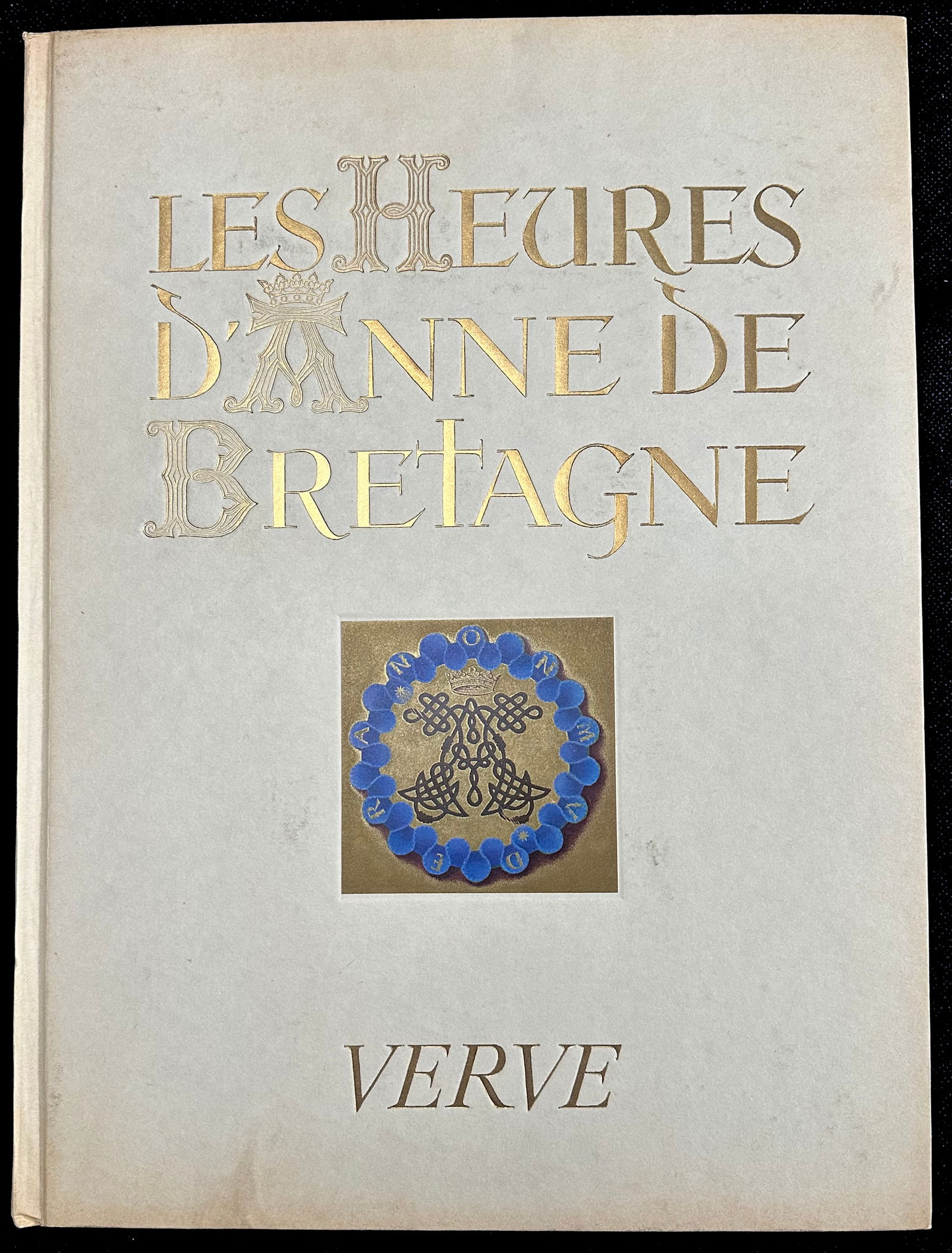 Verve 14-15, 1946.: Editions de la Revue Verve, Paris, 1946 Text in France by Emil Male with tipped-in color plates from Les Heures D'Anne de Bretagne the illuminated manuscript of early XVIth century.