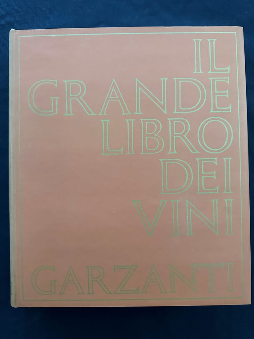 Il grande libro dei vini, by J. Jobé, 1970.: Garzanti Editore. Text in Italian. 478 pages richly illustrated and documented. Hard cover and slip case.