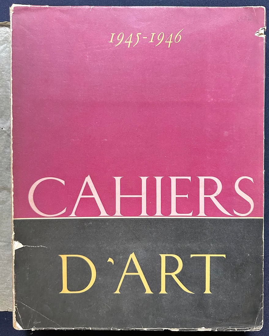 Cahiers d'Art 1945-1946 20e and 21e annee.: Editions Cahiers d Art, Paris, 1946. Thick issue Includes essays, photographs, poems, and illustrations by Klee, Matisse, Mabille, Tzara, Char, Bonnard, Picasso, Kandinsky, Zervos, Balthus, Chagall, G