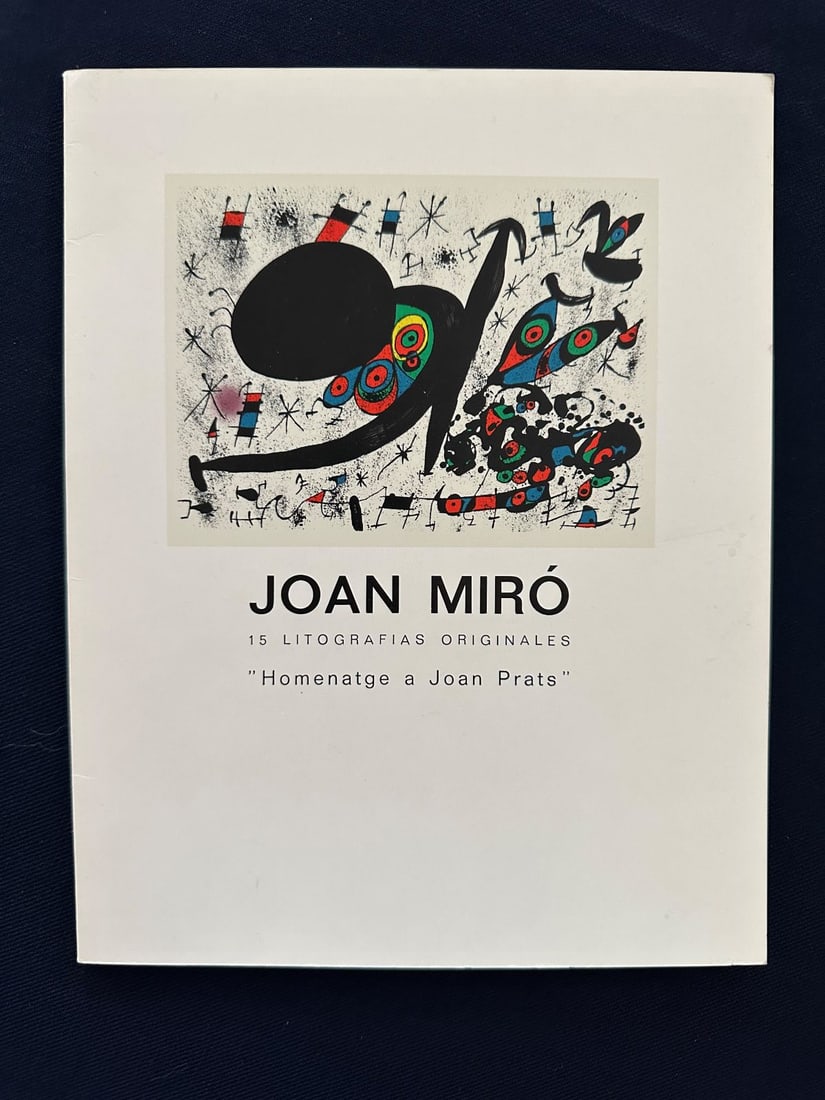 Joan Miro: booklet 15 lithographs originales “Homenatge a Joan Prats”. Catalog. 1979.: Miro. Published by Ediciones Poligrafa S. A. Barcelona, 1971. Catalog