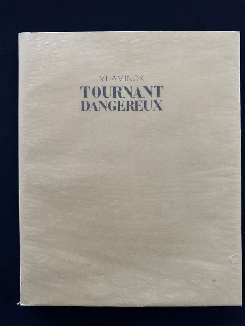 Tournant dangereux, by Vlamink, 1930.: Librairie Stock, Delamain et Boutelleau, Paris. With 6 original lithographs, ornaments, and letters by the author. Copy n.243 in vélin d’Arches. Loose as issued. Soft cover and protective