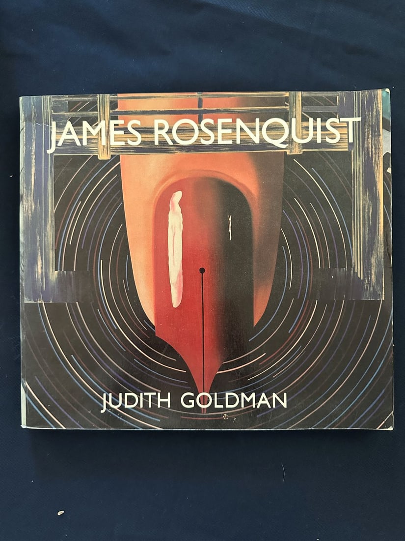 James Rosenquist, by Judith Goldman, 1985. Catalog: Published by Viking Penguin, Inc. American exhibitions from 1985 to 1987. Soft cover