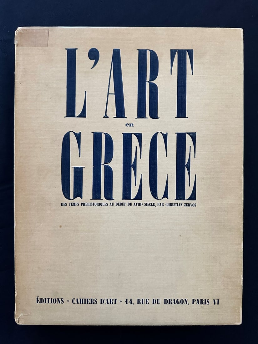 L’art en Grece des temps prehistoriques au debut du XVIIIe siècle, by Christian Zervos (1 of 2)