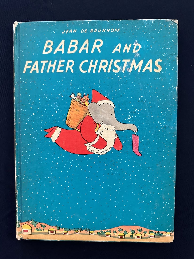 Babar and Father Christmas, by Jean de Brunhoff, 1940.: Random House, New York. Text in English.