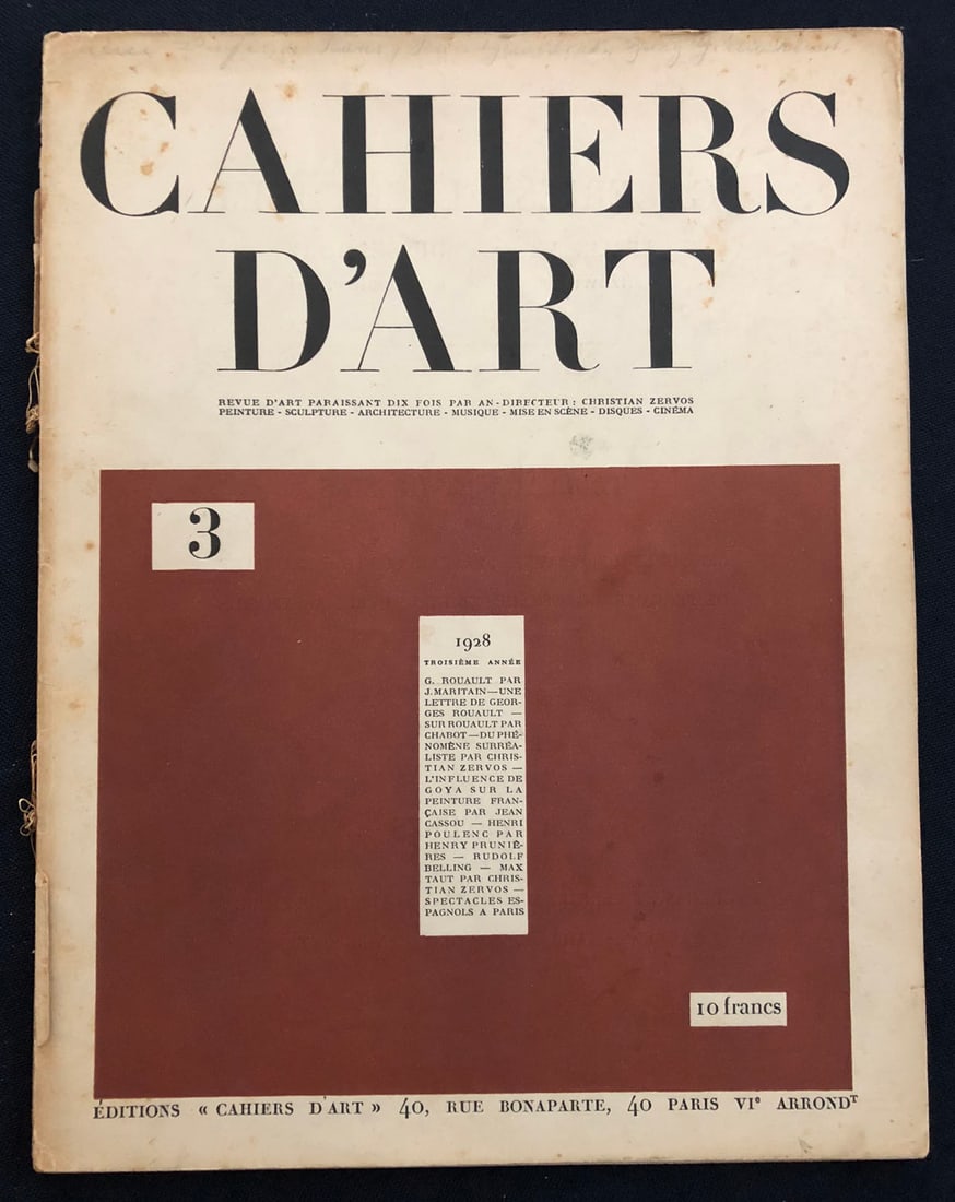 Cahiers d'art N.3, 1928: Revue Cahiers d'art Paris 1928 - Troisieme Annee. This number contains several essays in French. Illustrated throughly with black and white photographs and pictures. Front cover detacched, back cover