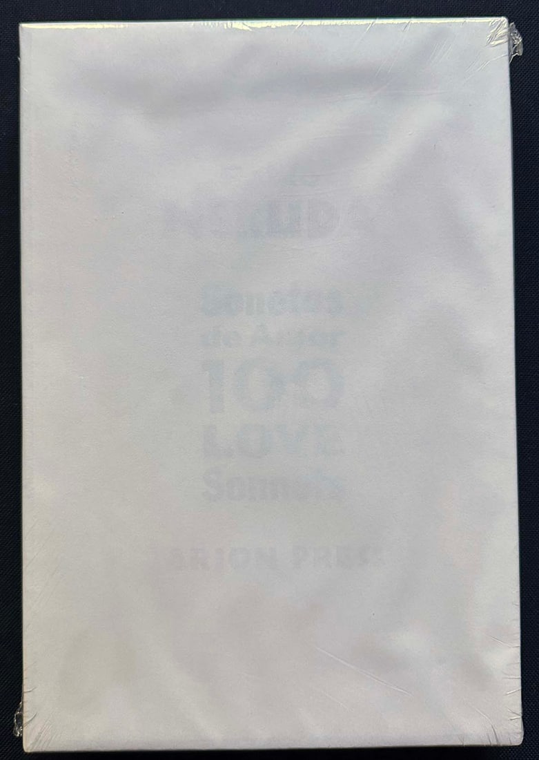 NERUDA, Pablo. 100 Love Sonnets. 2022.: Arion Press, 2022. English translation by Stephen Tapscott, with artworks by María Magdalena Campos-Pons, Nicolás Guagnini, Candida Alvarez, and Enrique Chagoya, and an introduction by