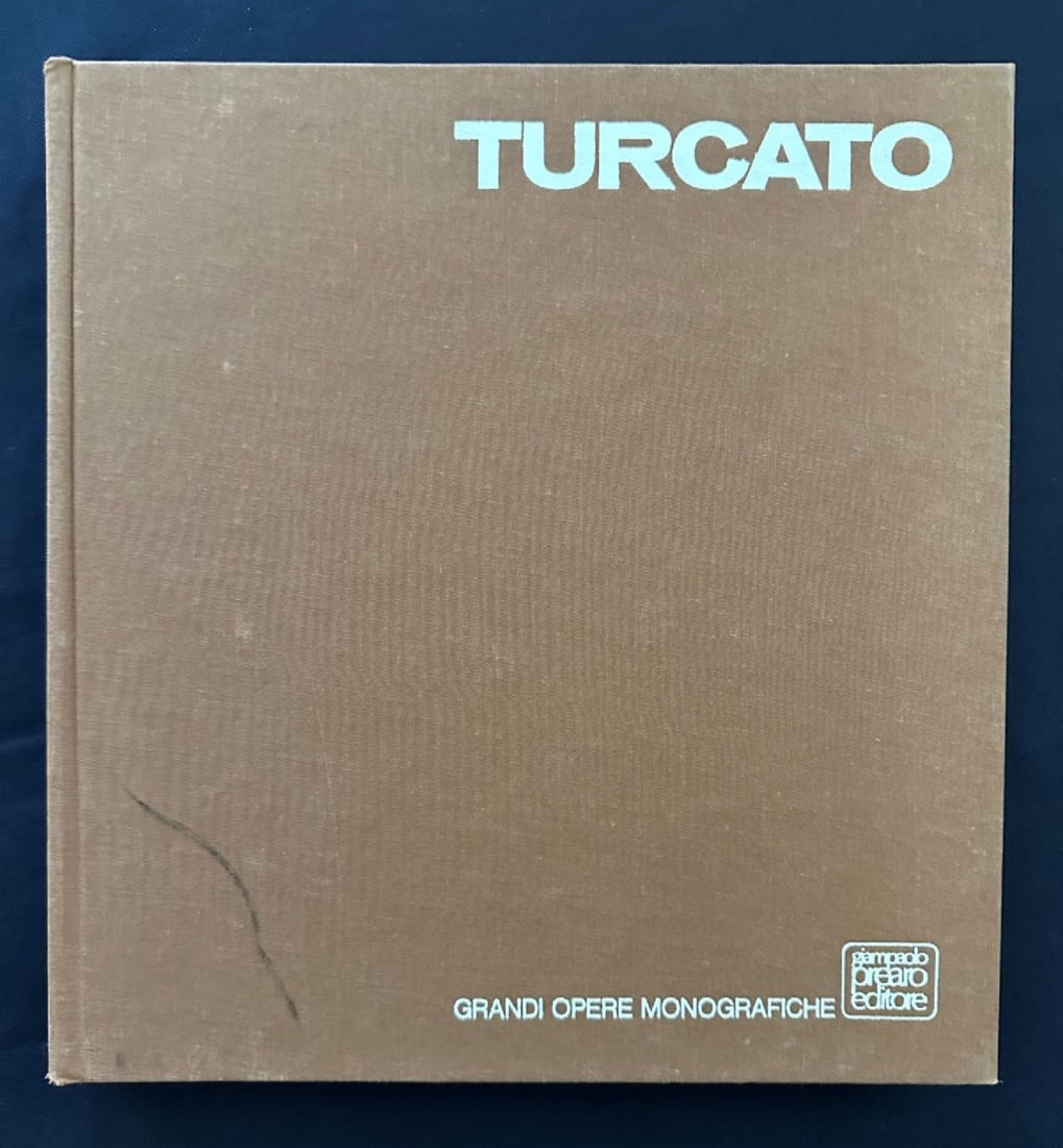 Giulio Turcato, by Giorgio De Marchis, 1971.: Gianpaolo Prearo Editore. Hard cover.
