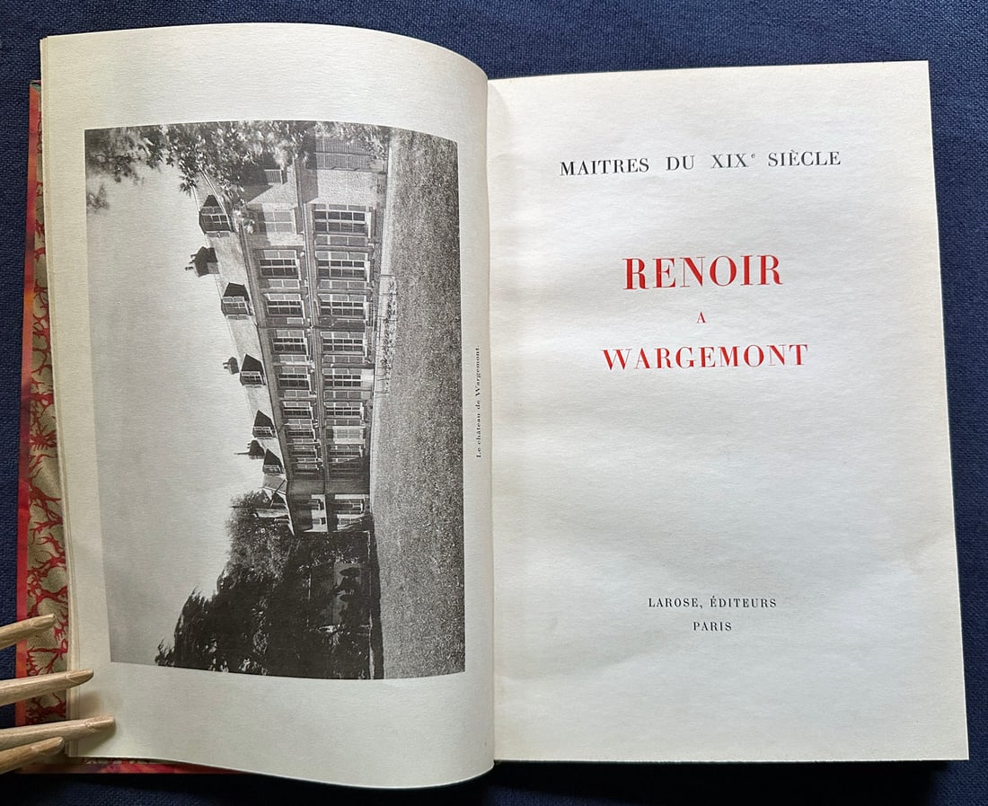 Renoir a Wargemont. 1938: Renoir a Wargemont Editions Larose, Paris, 1938. Monography series : Maitres du XIX siecle by Maurice Berard. This is one of 250 numbered copies. Inscription by M. Berard to the Petrides. Marbled rebo