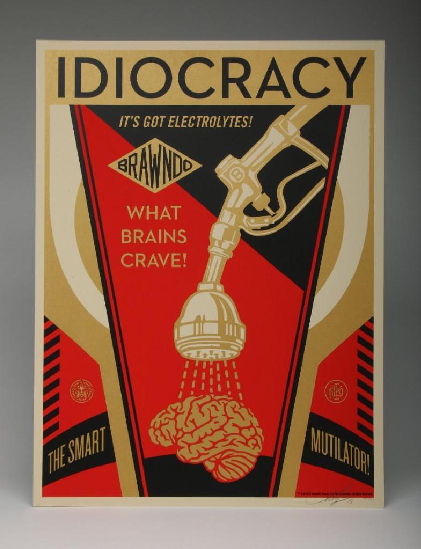 Shepard Fairey Idiocracy 2016 Screen Print 1244/2016 (1 of 3)