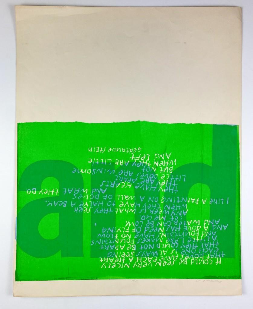 David Mekelburg, Signed Serigraph G Stein Quote: Approx. 24 in x 19 in. Mekelburg was a student of Sister Corita Kent, and a noted Calligrapher. Gertrude Stein quote.