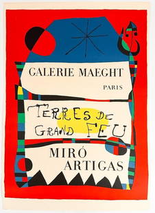 Joan Miro (1893-1983) Lithograph Poster, Terres de Grande Feu, Miro-Artigas: Joan Miro (1893-1983) Lithograph Poster, Terres de Grande Feu, Miro-Artigas. Original lithograph poster for Galerie Maeght Terres du Grand Feu, Exhibition Miro-Artigas. Includes certificate of authent