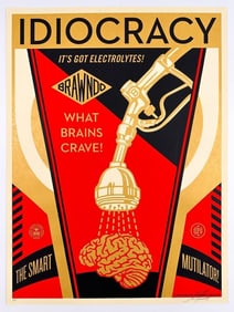 Shepard Fairey (b. 1970) Pencil Signed Serigraph on Paper, IDIOCRACY, AP