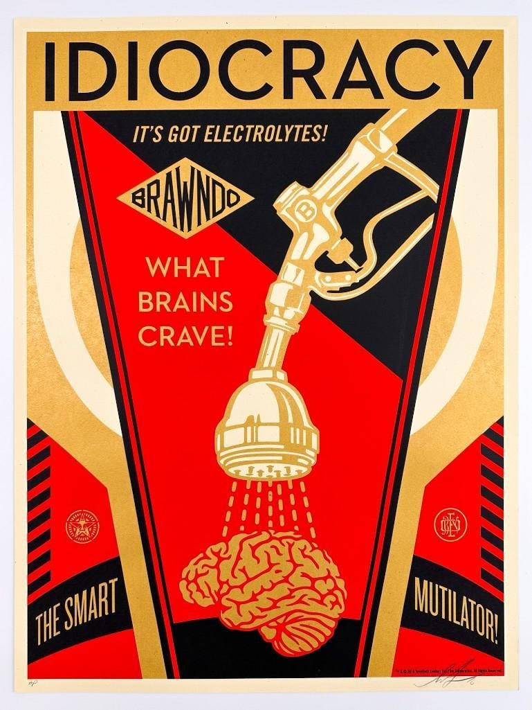Shepard Fairey (b. 1970) Pencil Signed Serigraph on Paper, IDIOCRACY, AP: Shepard Fairey (b. 1970) Pencil Signed Serigraph on Paper, IDIOCRACY, APScreen print is titled IDIOCRACY, AP edition. Print is pencil signed in the lower right corner.Condition: Artwork is in good con