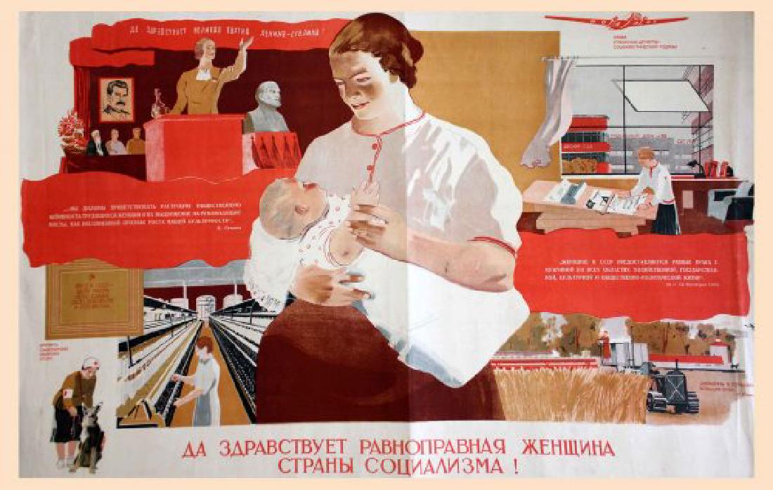 KARACHENTSOV, P. Long live an equal woman! 1939: Da zdravstvuyet ravnopravnaya zhenshchina! [Long live an equal woman!], a poster by Pyotr Karachentsov (1907-1998, Meritorious Artist of the Russian Federation). Published by Iskusstvo, 1939 91,7 Ñ��