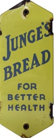 Junge's Bread Porcelain Door Push Sign.