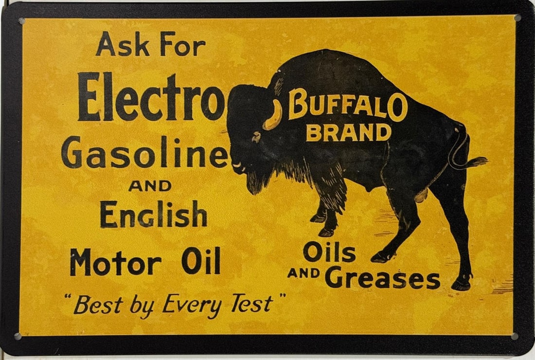 Tin Buffalo Brand Electro Gasoline Advertising Sign.: Tin Buffalo Brand Electro Gasoline Advertising Sign. Looks great in a garage or man cave. Measures 12" h x 8" w (in). Excellent condition.