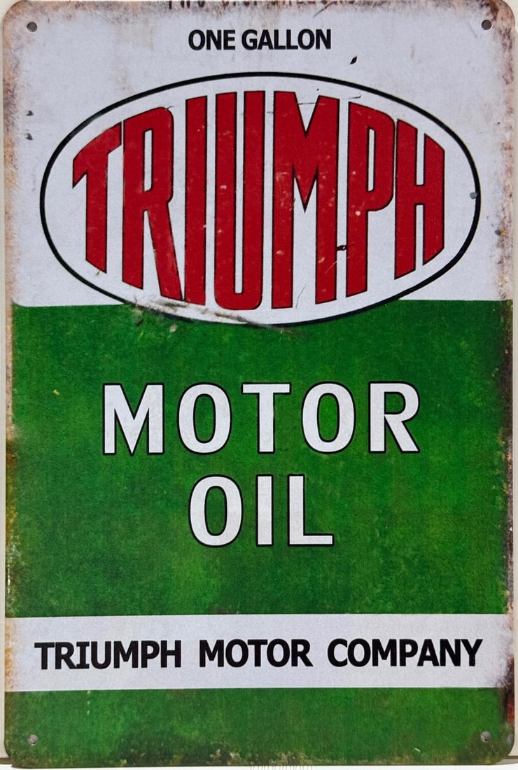 Tin TRIUMPH Motor Oil Advertising Sign.: Tin TRIUMPH Motor Oil Advertising Sign. Looks great in a garage or man cave. Measures 12" h x 8" w (in). Excellent condition.
