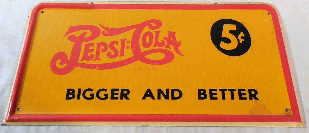 Pepsi Cola Bigger and Better Metal Sign (1 of 4)