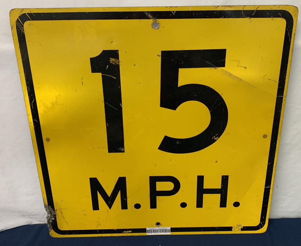 15 MPH speed sign single side (1 of 5)