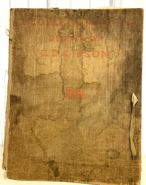 People of Dickens C.D. Gibson: 23'' x 18'' extremely fragile and in rough condition all pictures in book were photographed AS IS