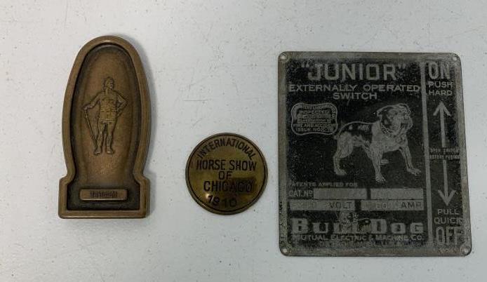 (3)Bulldog Switch Plate, Titan Metal Ad, other: Rosette from International Horse Show of Chicago 1910, Titan Metal Mfg Co Bellefonte PA Paperweight, Junior Bulldog Switch label has a lot of wear and fading