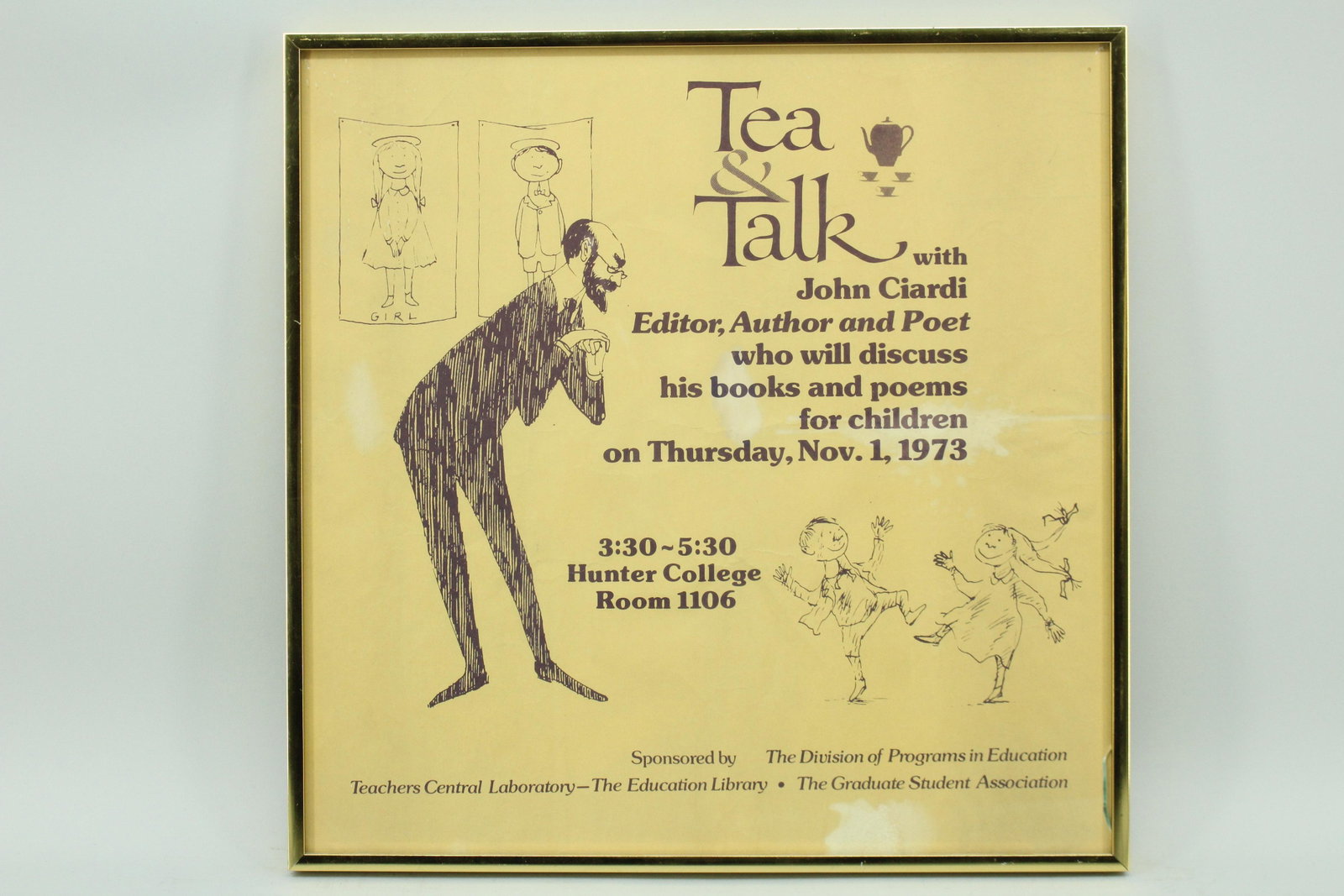 Tea & Talk with John Ciardi Promotional Poster: Tea & Talk with John Ciardi Promotional Poster, illustrated by Edward Gorey, Tea & Talk with John Ciardi, Editor, Author and Poet, who will discuss his books and poems from children on Thursday, Nov. 