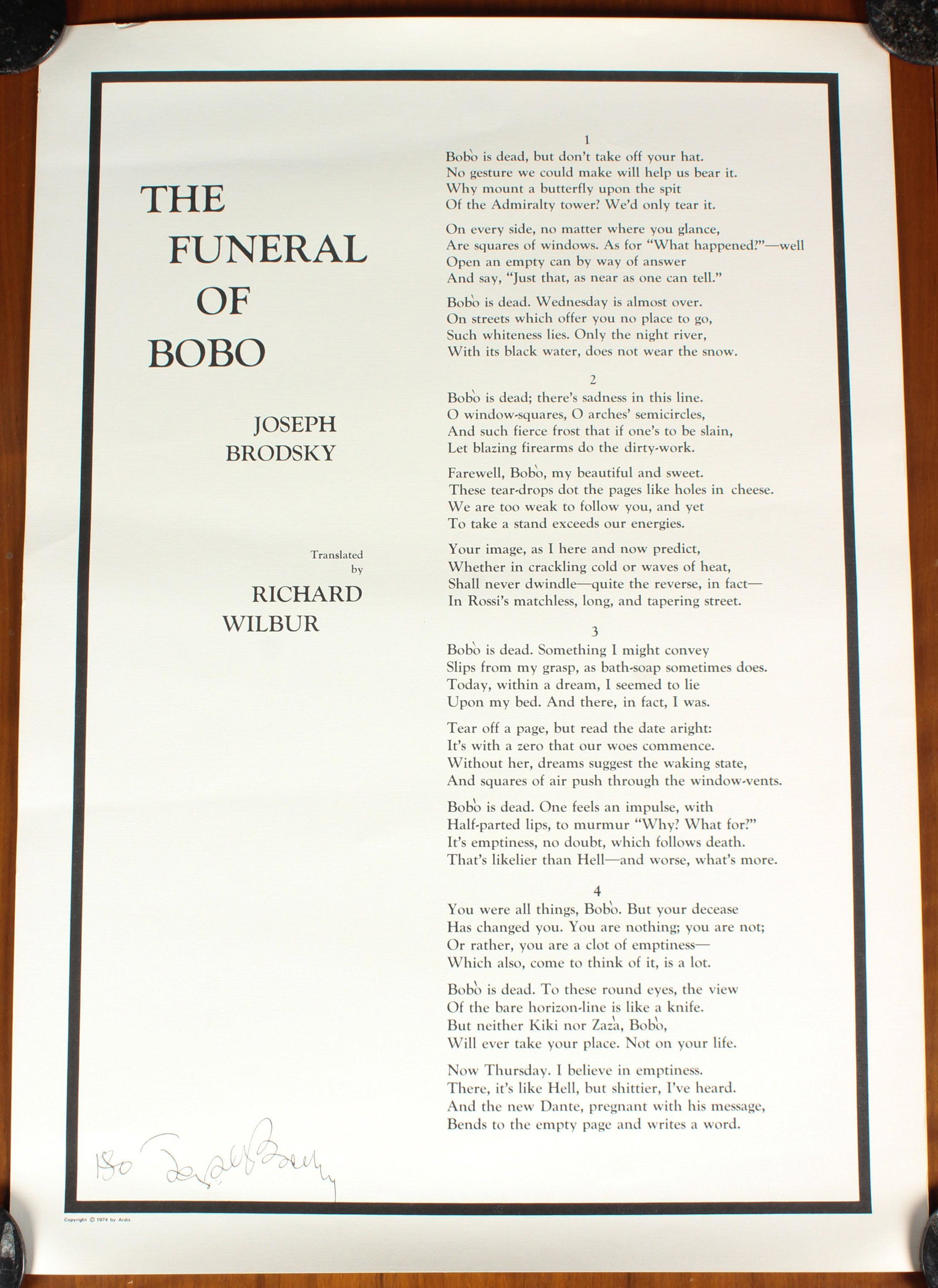 Joe Brodsky, The Funeral of Bobo Broadside Signed: Joseph Brodsky, The Funeral of Bobo Broadside Signed. printed by Ardis, 1974. Size: 28.5" H x 20" W
